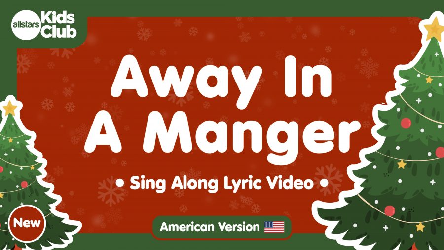 Away In A Manger (American Version)