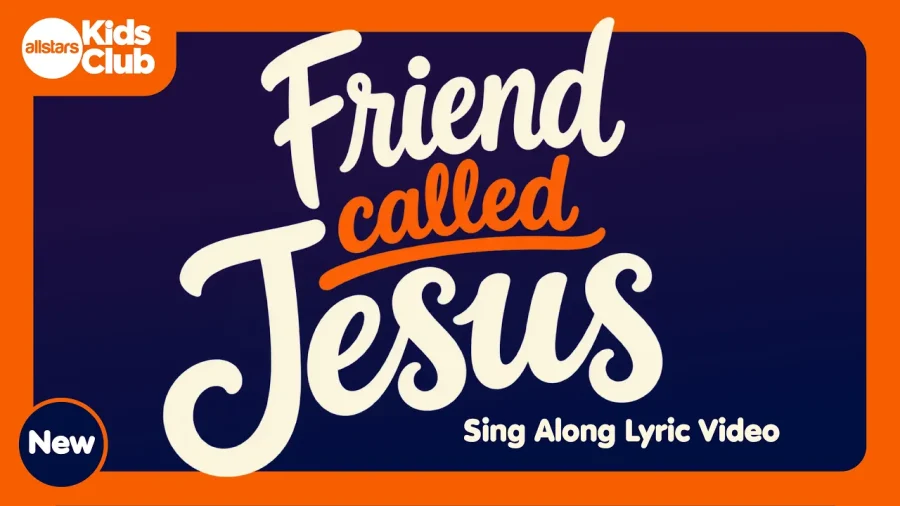 FRIEND CALLED JESUS | Kids Worship Lyric Video